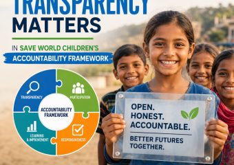 Illustration of Why Transparency Matters in Save World Children’s Accountability Framework